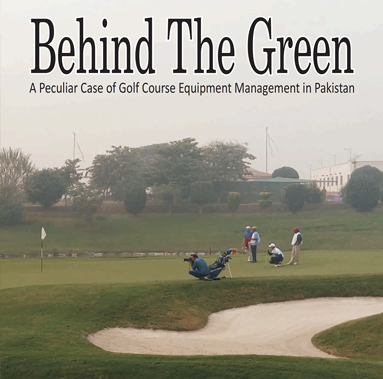 Behind the Green- A book on Golf course equipment management in Pakistan
